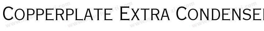 Copperplate Extra Condensed SSi Bold Extra Condensed字体转换